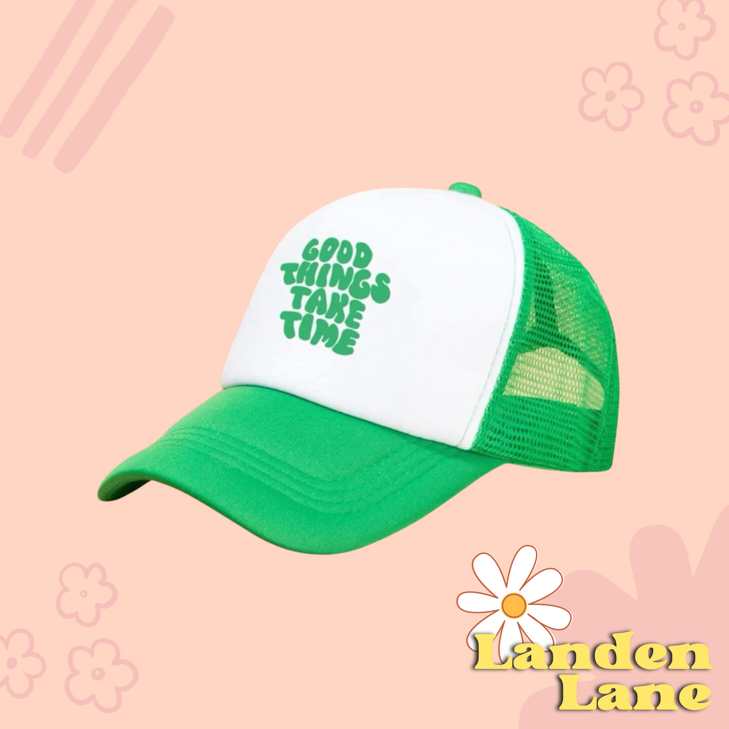 Good things take time hat